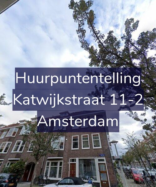 Foto gevel Huurpuntentelling voor Katwijkstraat 11-2, Amsterdam