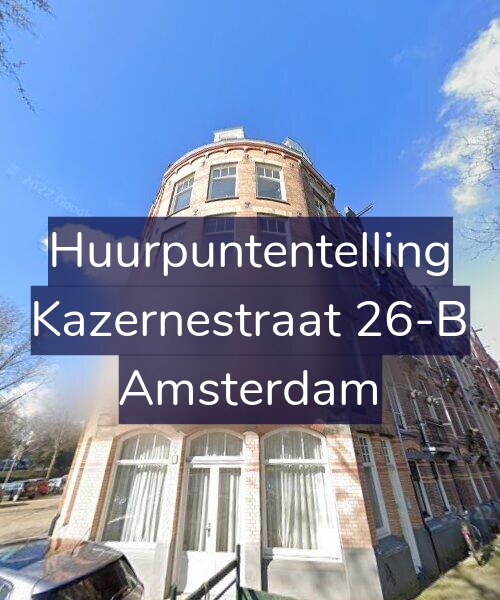 Foto gevel Huurpuntentelling voor Kazernestraat 26-B, Amsterdam