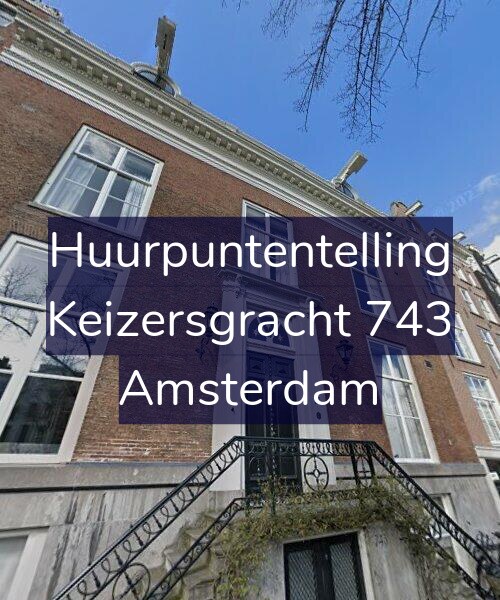 Foto gevel Huurpuntentelling voor Keizersgracht 743, Amsterdam