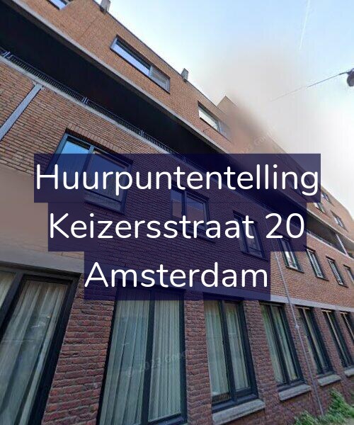 Foto gevel Huurpuntentelling voor Keizersstraat 20, Amsterdam
