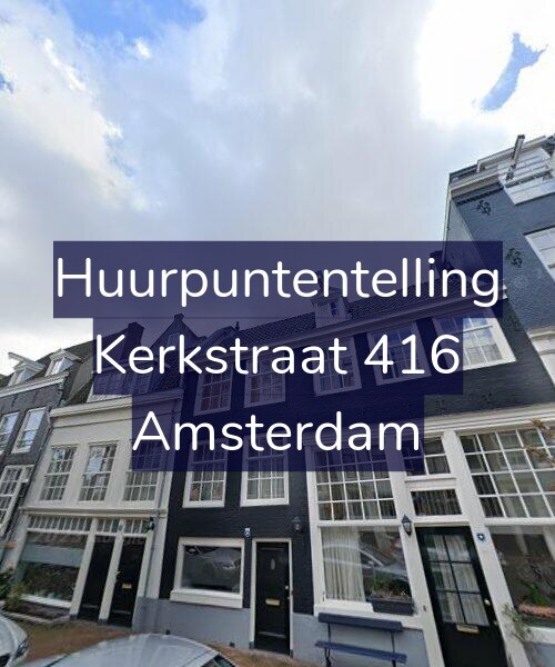 Foto gevel Huurpuntentelling voor Kerkstraat 416, Amsterdam