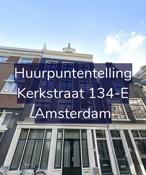 Foto gevel Huurpuntentelling voor Kerkstraat 134-E, Amsterdam
