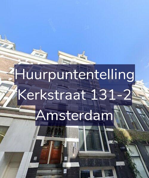 Foto gevel Huurpuntentelling voor Kerkstraat 131-2, Amsterdam