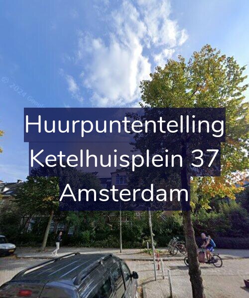 Foto gevel Huurpuntentelling voor Ketelhuisplein 37, Amsterdam