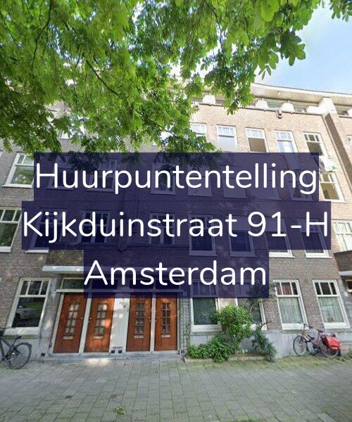 Foto gevel Huurpuntentelling voor Kijkduinstraat 91-H, Amsterdam