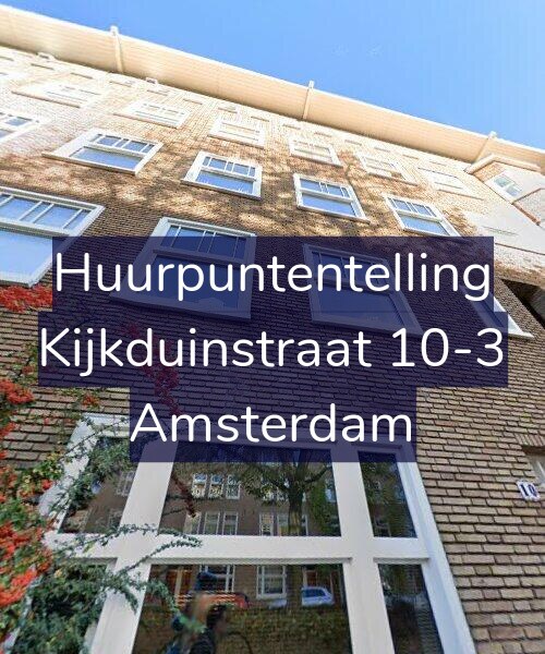 Foto gevel Huurpuntentelling voor Kijkduinstraat 10-3, Amsterdam