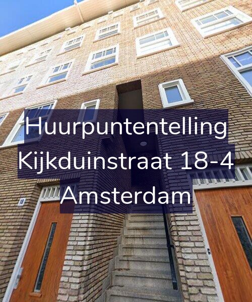 Foto gevel Huurpuntentelling voor Kijkduinstraat 18-4, Amsterdam