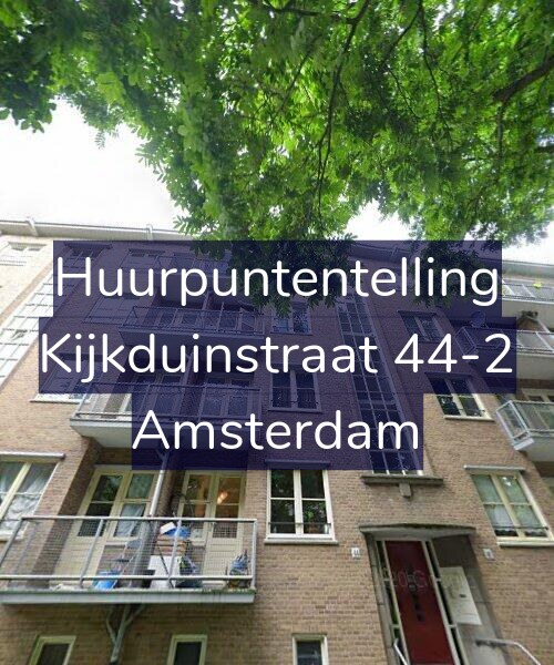 Foto gevel Huurpuntentelling voor Kijkduinstraat 44-2, Amsterdam