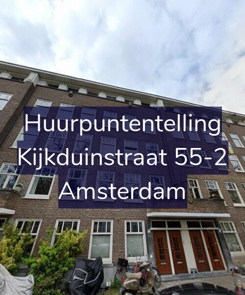 Foto gevel Huurpuntentelling voor Kijkduinstraat 55-2, Amsterdam