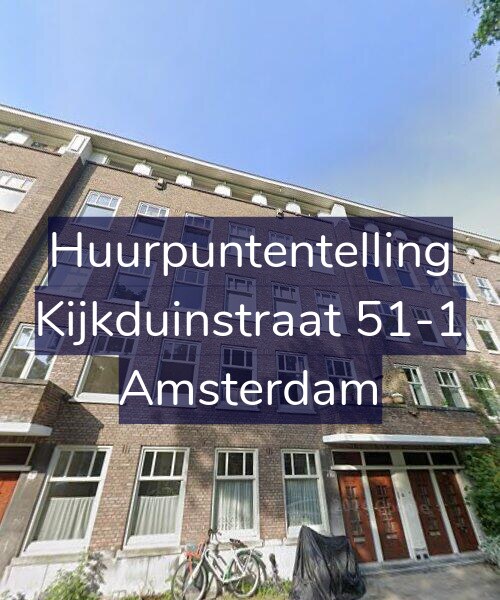 Foto gevel Huurpuntentelling voor Kijkduinstraat 51-1, Amsterdam