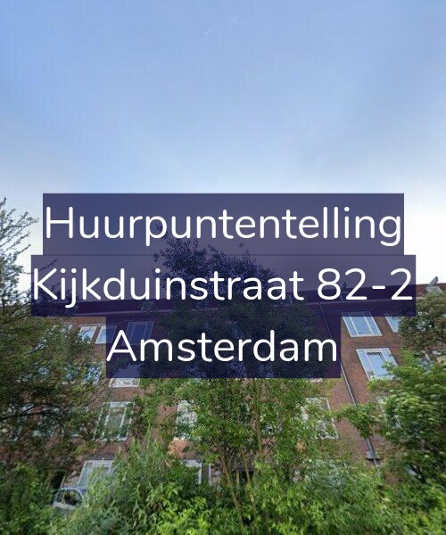 Foto gevel Huurpuntentelling voor Kijkduinstraat 82-2, Amsterdam