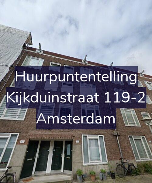 Foto gevel Huurpuntentelling voor Kijkduinstraat 119-2, Amsterdam