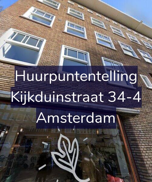 Foto gevel Huurpuntentelling voor Kijkduinstraat 34-4, Amsterdam