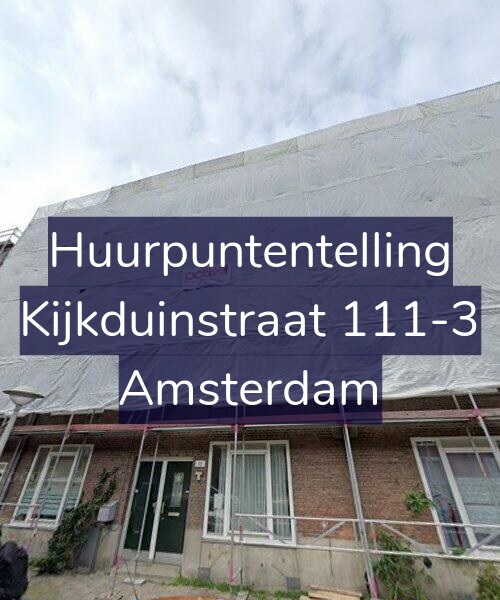 Foto gevel Huurpuntentelling voor Kijkduinstraat 111-3, Amsterdam