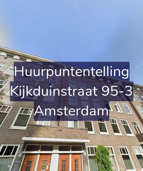 Foto gevel Huurpuntentelling voor Kijkduinstraat 95-3, Amsterdam