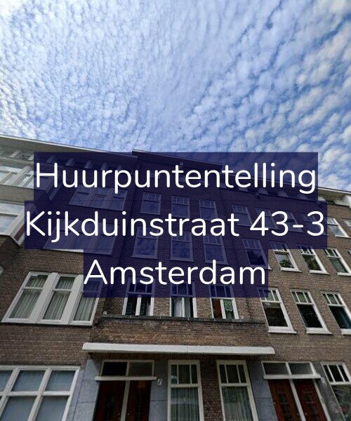 Foto gevel Huurpuntentelling voor Kijkduinstraat 43-3, Amsterdam