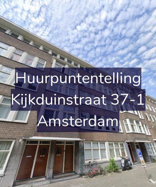 Foto gevel Huurpuntentelling voor Kijkduinstraat 37-1, Amsterdam