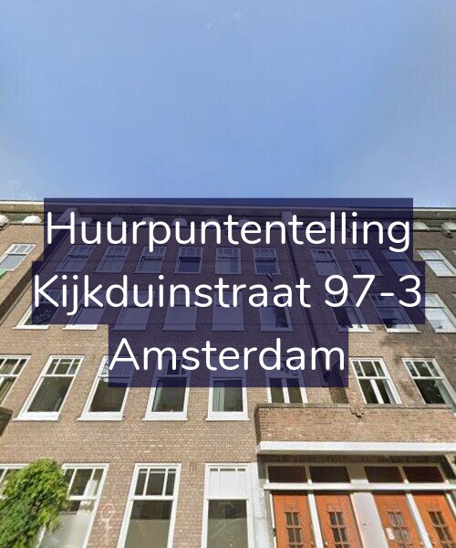 Foto gevel Huurpuntentelling voor Kijkduinstraat 97-3, Amsterdam