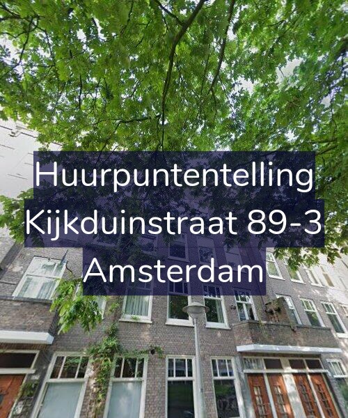 Foto gevel Huurpuntentelling voor Kijkduinstraat 89-3, Amsterdam
