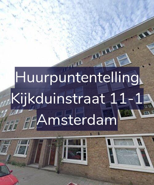 Foto gevel Huurpuntentelling voor Kijkduinstraat 11-1, Amsterdam