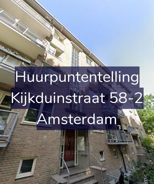 Foto gevel Huurpuntentelling voor Kijkduinstraat 58-2, Amsterdam