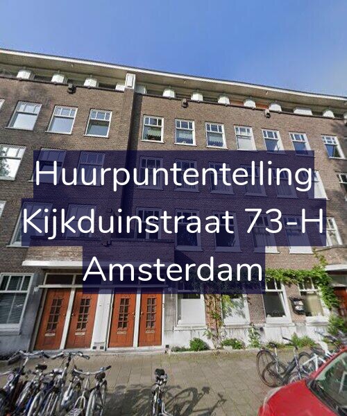 Foto gevel Huurpuntentelling voor Kijkduinstraat 73-H, Amsterdam