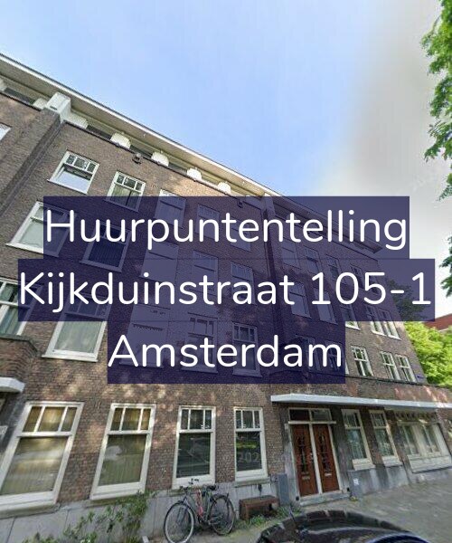 Foto gevel Huurpuntentelling voor Kijkduinstraat 105-1, Amsterdam
