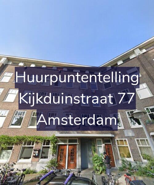 Foto gevel Huurpuntentelling voor Kijkduinstraat 77, Amsterdam