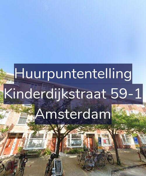 Foto gevel Huurpuntentelling voor Kinderdijkstraat 59-1, Amsterdam
