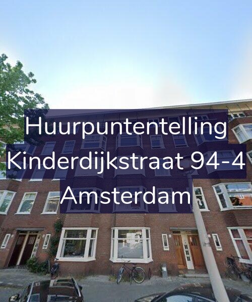 Foto gevel Huurpuntentelling voor Kinderdijkstraat 94-4, Amsterdam