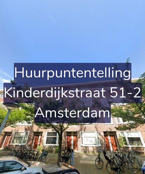 Foto gevel Huurpuntentelling voor Kinderdijkstraat 51-2, Amsterdam