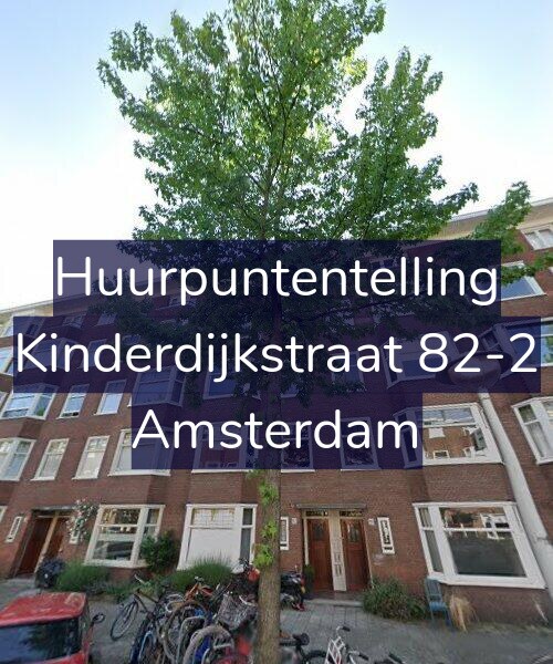 Foto gevel Huurpuntentelling voor Kinderdijkstraat 82-2, Amsterdam