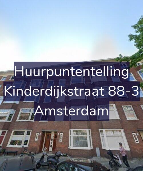 Foto gevel Huurpuntentelling voor Kinderdijkstraat 88-3, Amsterdam