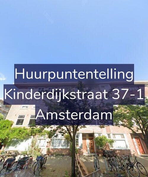 Foto gevel Huurpuntentelling voor Kinderdijkstraat 37-1, Amsterdam