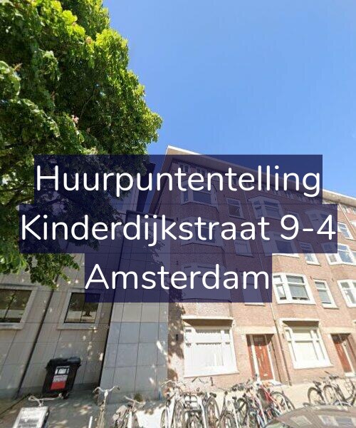 Foto gevel Huurpuntentelling voor Kinderdijkstraat 9-4, Amsterdam