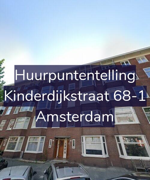 Foto gevel Huurpuntentelling voor Kinderdijkstraat 68-1, Amsterdam