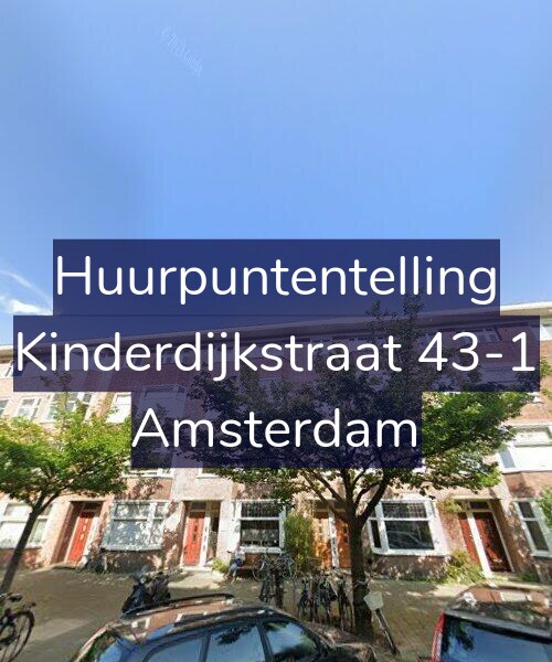 Foto gevel Huurpuntentelling voor Kinderdijkstraat 43-1, Amsterdam