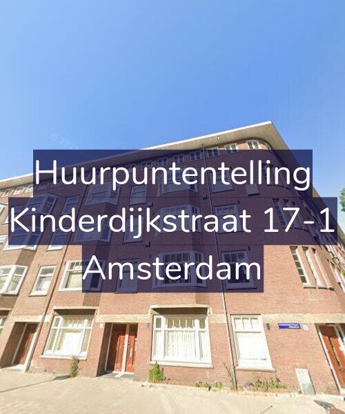Foto gevel Huurpuntentelling voor Kinderdijkstraat 17-1, Amsterdam