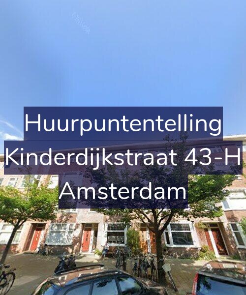 Foto gevel Huurpuntentelling voor Kinderdijkstraat 43-H, Amsterdam