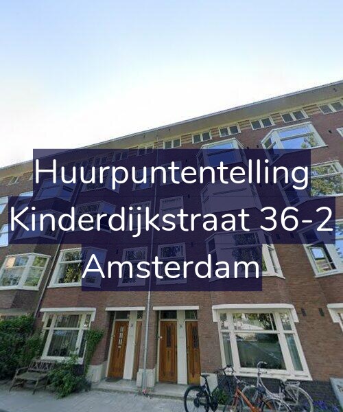 Foto gevel Huurpuntentelling voor Kinderdijkstraat 36-2, Amsterdam
