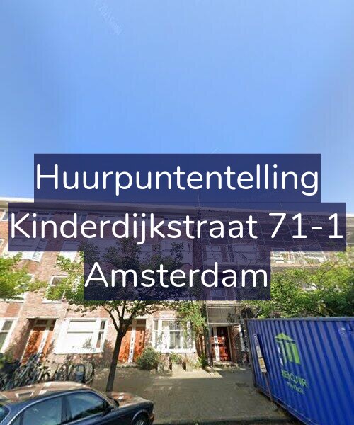 Foto gevel Huurpuntentelling voor Kinderdijkstraat 71-1, Amsterdam