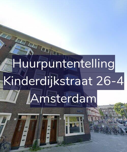 Foto gevel Huurpuntentelling voor Kinderdijkstraat 26-4, Amsterdam