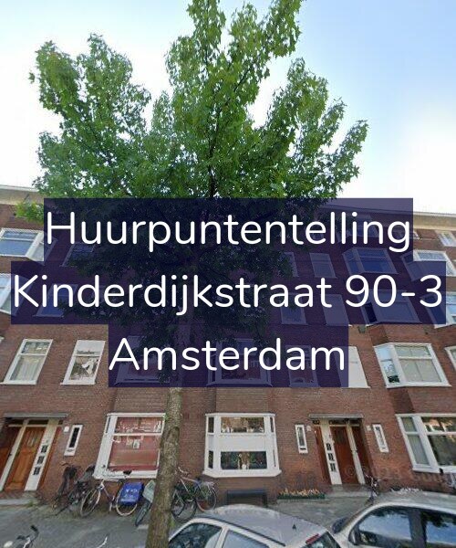 Foto gevel Huurpuntentelling voor Kinderdijkstraat 90-3, Amsterdam