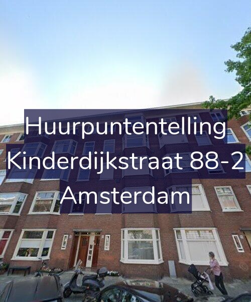 Foto gevel Huurpuntentelling voor Kinderdijkstraat 88-2, Amsterdam