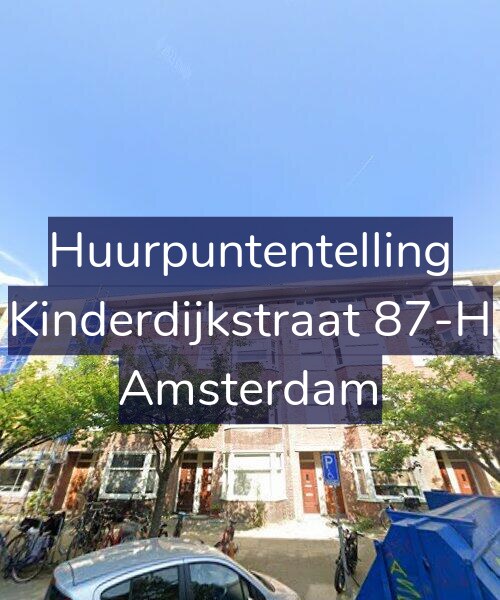 Foto gevel Huurpuntentelling voor Kinderdijkstraat 87-H, Amsterdam
