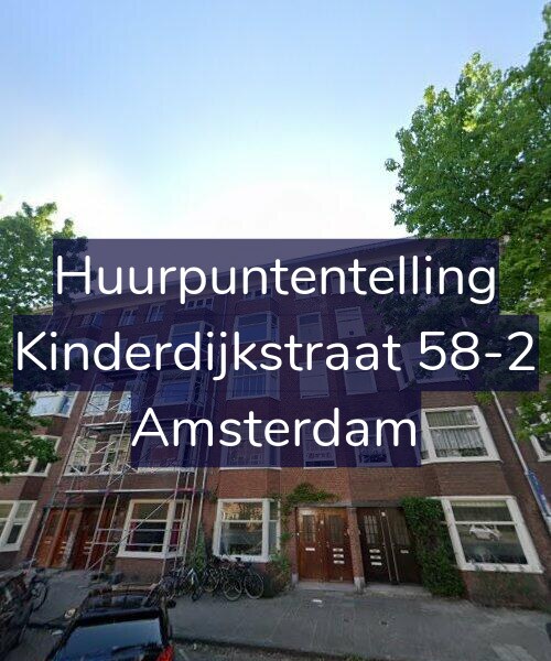 Foto gevel Huurpuntentelling voor Kinderdijkstraat 58-2, Amsterdam