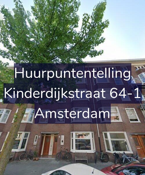Foto gevel Huurpuntentelling voor Kinderdijkstraat 64-1, Amsterdam