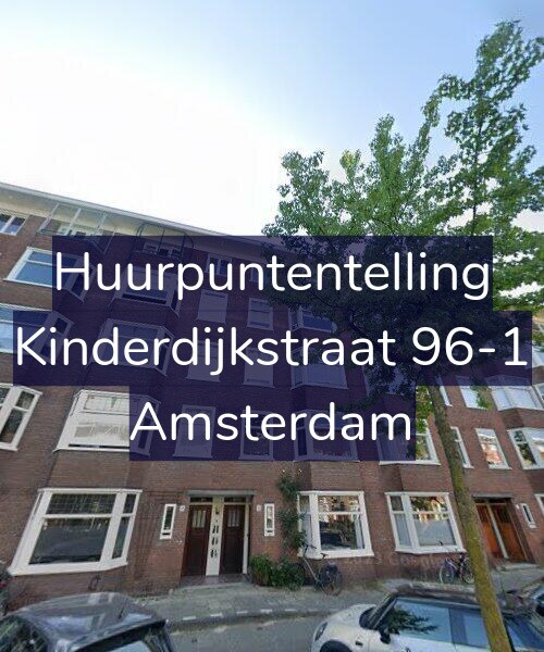 Foto gevel Huurpuntentelling voor Kinderdijkstraat 96-1, Amsterdam