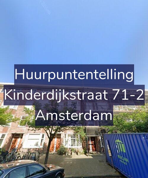 Foto gevel Huurpuntentelling voor Kinderdijkstraat 71-2, Amsterdam