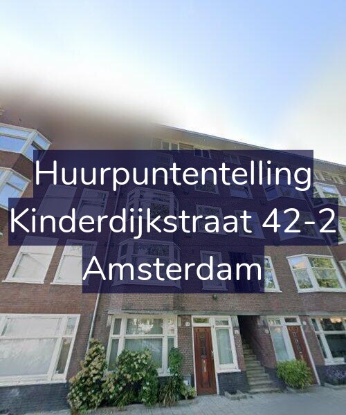 Foto gevel Huurpuntentelling voor Kinderdijkstraat 42-2, Amsterdam